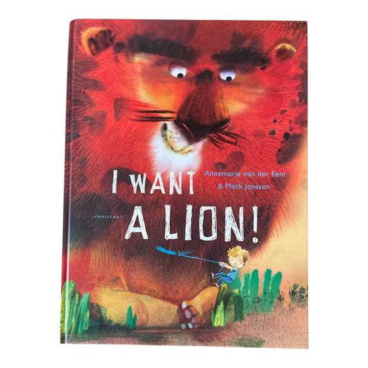 'I Want A Lion!